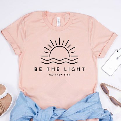 Women Be The Light Jesus Christian Bible Verse T-Shirts