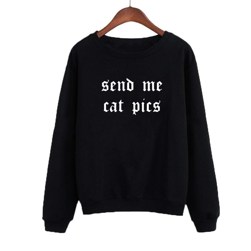 Send Me Cat Pics Women Sweatshirts For Lovers